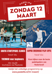 12 maart CUPRA Eredivisie Play-Offs Padel in Padelife Rottemeren