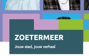 15.000 euro gemeentegeld voor promotieblad ‘Zoetermeer – Jouw stad, jouw verhaal’