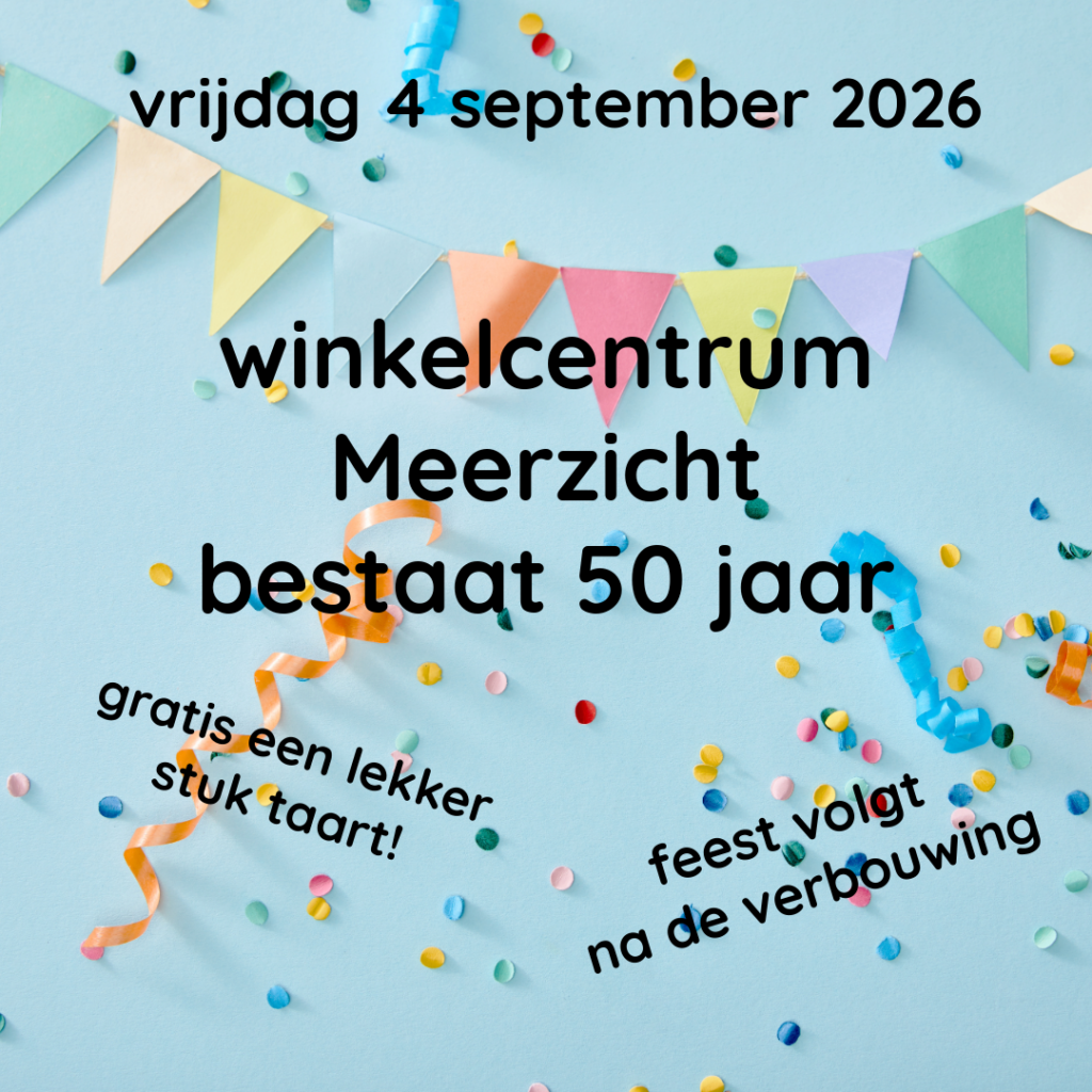 Gouden jubileum voor Winkelcentrum Meerzicht